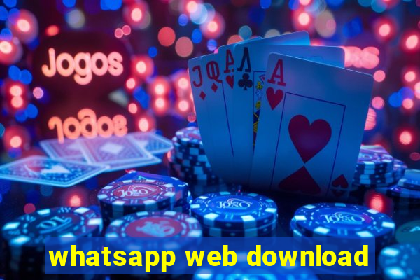 whatsapp web download